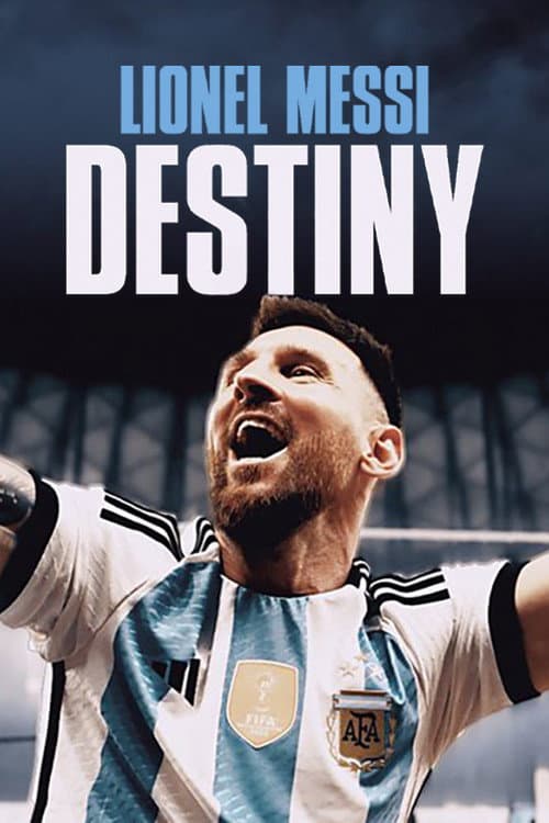 Lionel Messi: Destiny (2023) poster