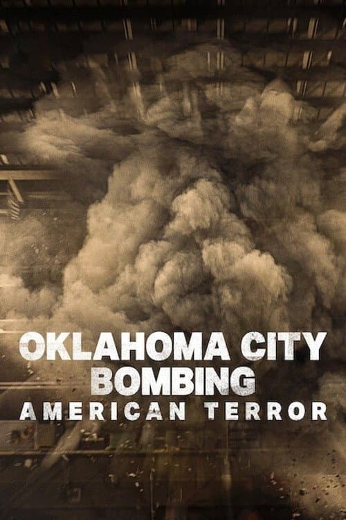 Oklahoma City Bombing: American Terror (2025) poster