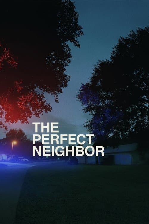 The Perfect Neighbor (2025) poster