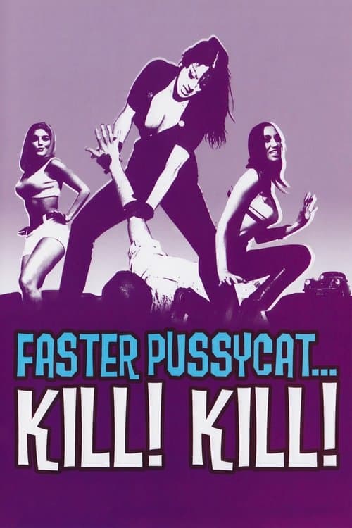 Faster, Pussycat! Kill! Kill! (1965) poster