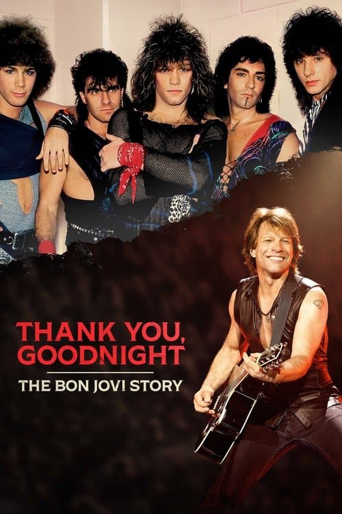 Thank You, Goodnight - The Bon Jovi Story (2024) poster