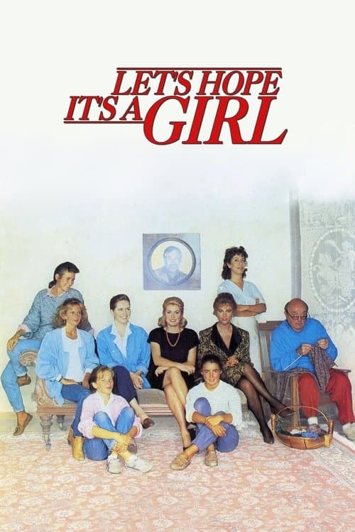 Let's Hope It's a Girl (1986) poster