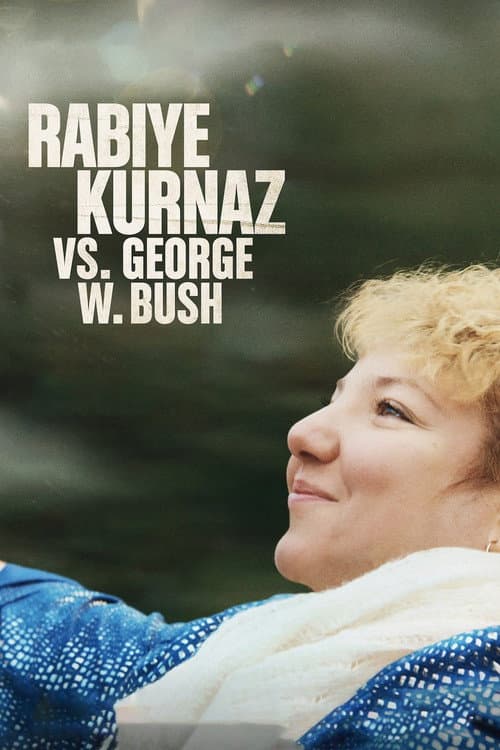 Rabiye Kurnaz vs. George W. Bush (2022) poster