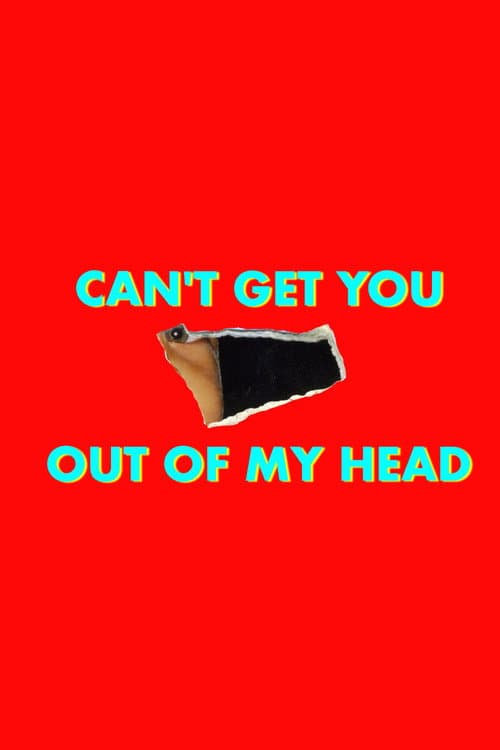 Can't Get You Out of My Head (2021) poster