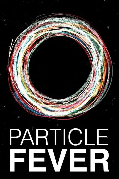 Particle Fever (2013) poster