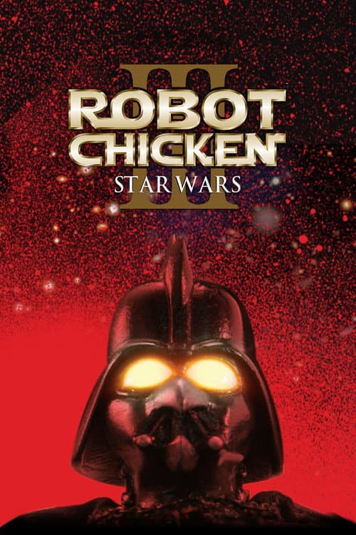Robot Chicken: Star Wars Episode III (2010) poster