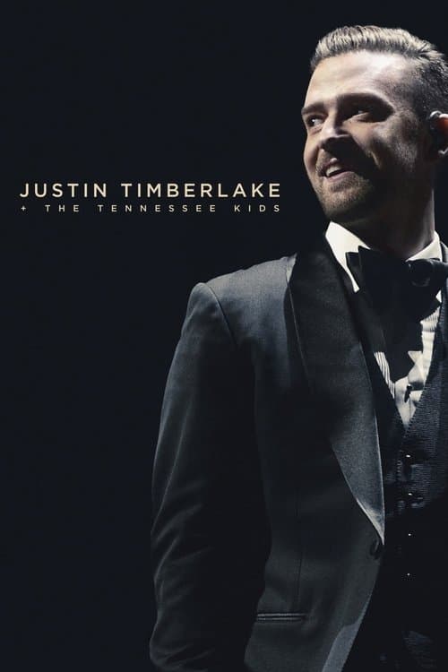 Justin Timberlake + The Tennessee Kids (2016) poster