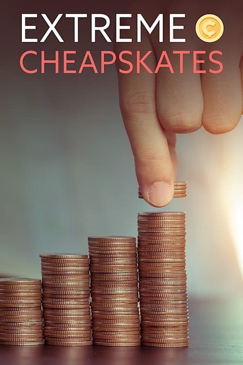 Extreme Cheapskates (2012) poster