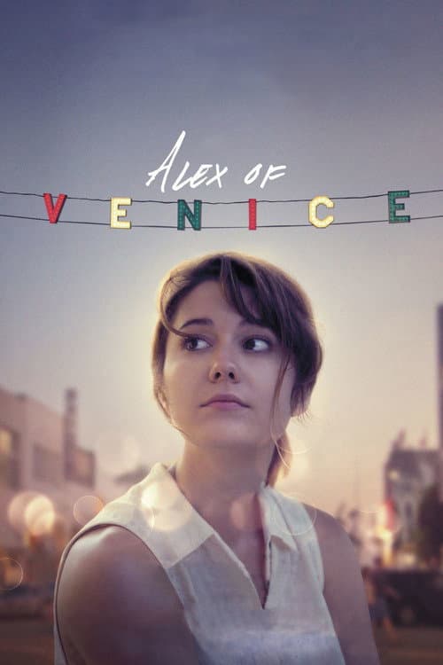 Alex of Venice (2015) poster