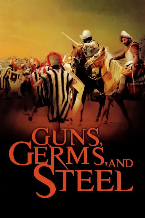Guns Germs & Steel (2005) poster