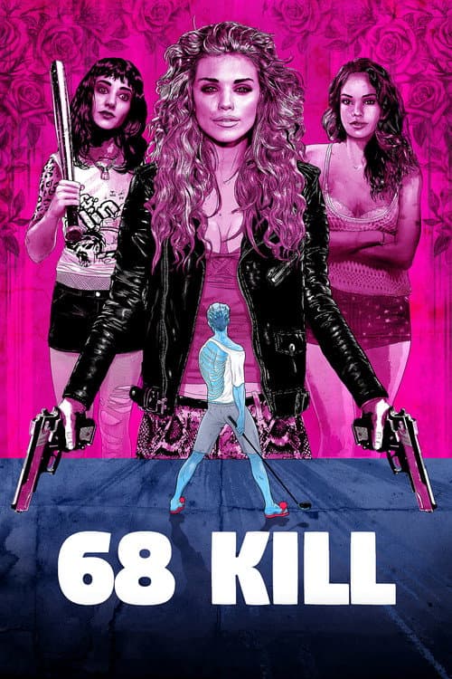 68 Kill (2017) poster