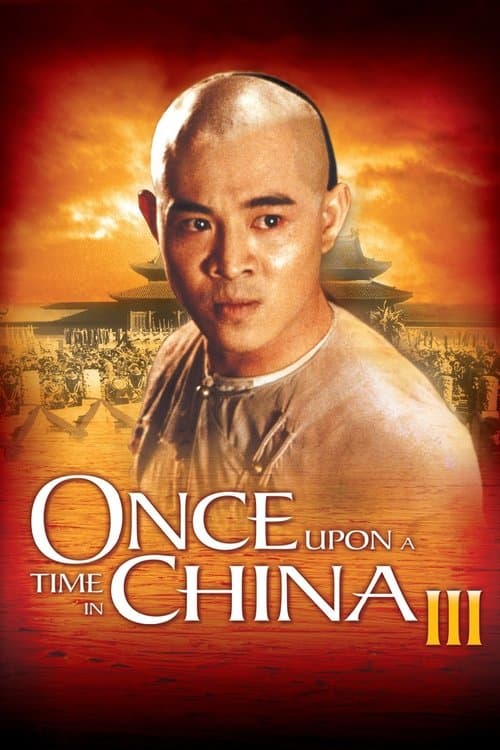 Once Upon a Time in China III (1993) poster