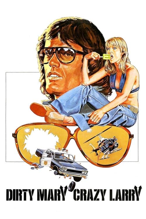 Dirty Mary Crazy Larry (1974) poster