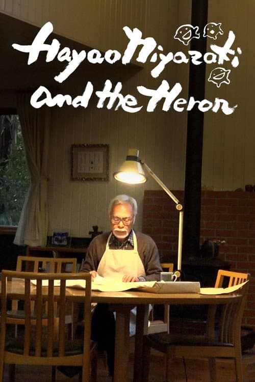 Hayao Miyazaki and the Heron (2024) poster