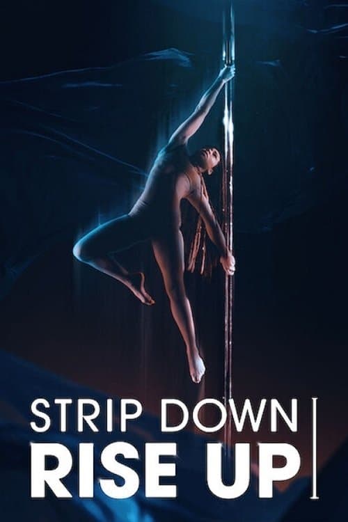 Strip Down, Rise Up (2021) poster