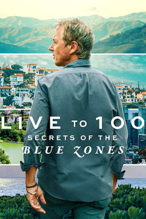 Live to 100: Secrets of the Blue Zones (2023) poster