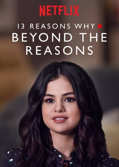 13 Reasons Why: Beyond the Reasons (2017) poster