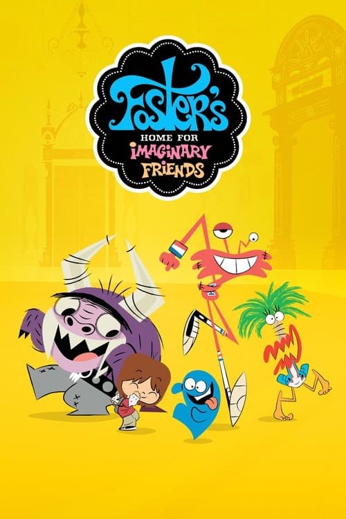 Foster's Home for Imaginary Friends (2004) poster