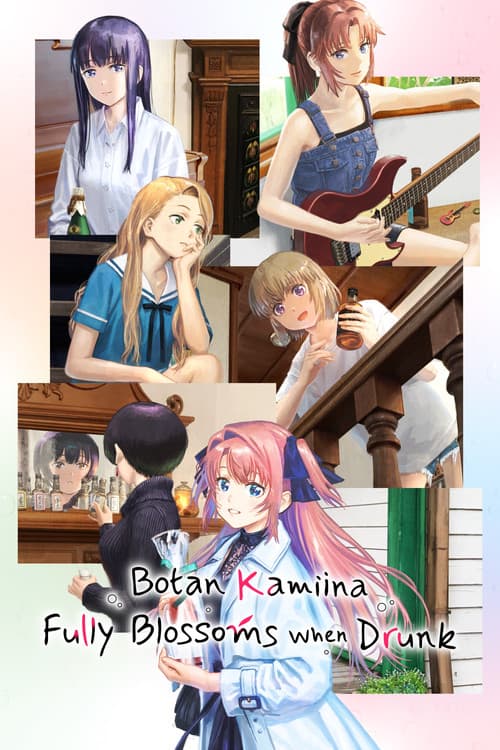 Botan Kamiina Fully Blossoms When Drunk (2026) poster