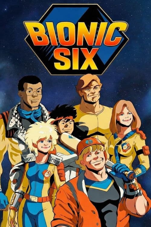 Bionic Six (1987) poster