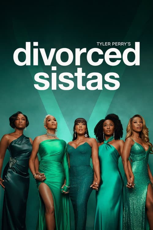 Tyler Perry's Divorced Sistas (2025) poster