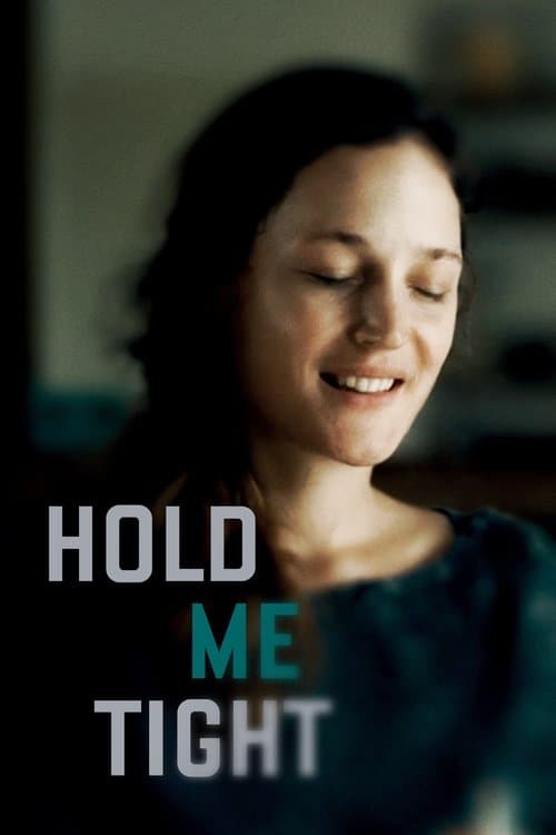 Hold Me Tight (2021) poster