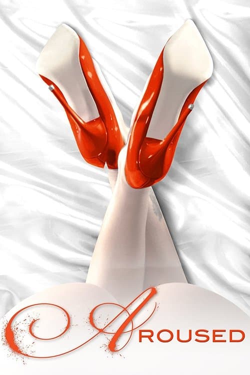Aroused (2013) poster