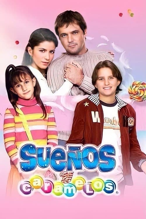 Sueños y Caramelos (2005) poster
