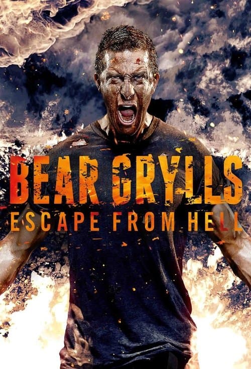 Bear Grylls: Escape From Hell (2013) poster