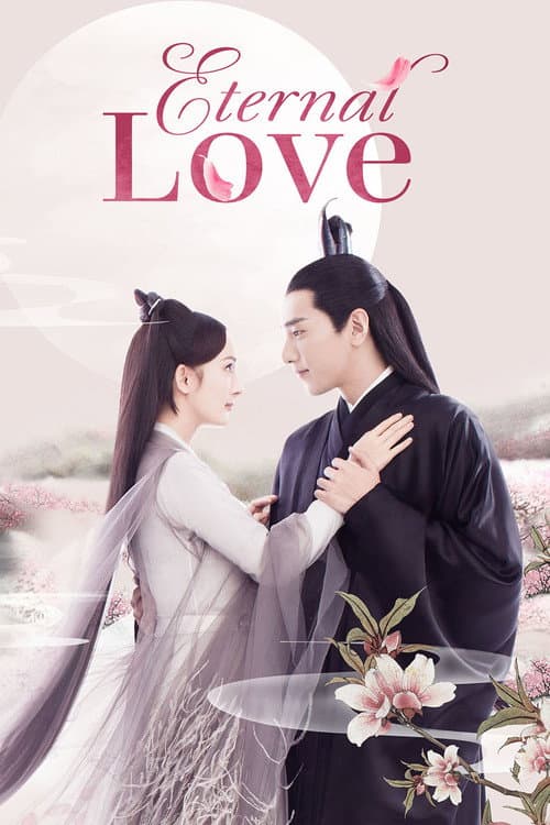 Eternal Love (2017) poster
