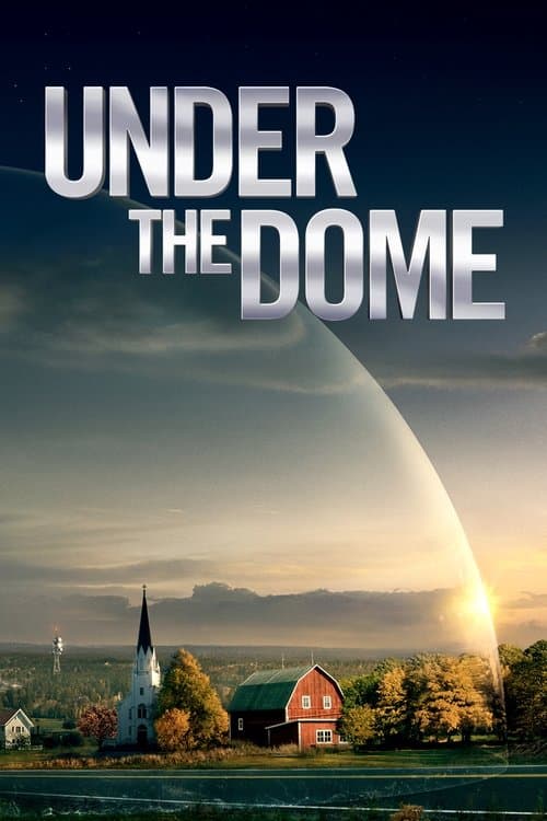 Under the Dome (2013) poster