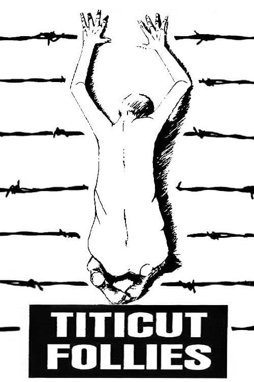 Titicut Follies (1967) poster