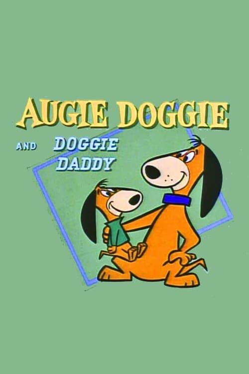 Augie Doggie and Doggie Daddy (1959) poster