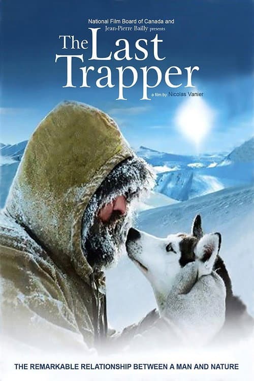The Last Trapper (2004) poster