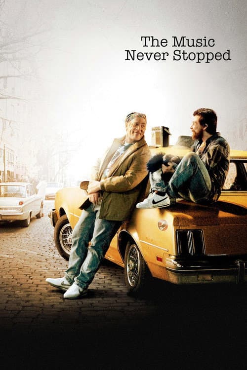 The Music Never Stopped (2011) poster