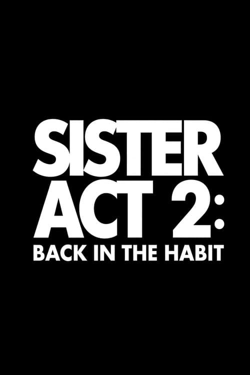 Sister Act 2: Back in the Habit (1993) poster