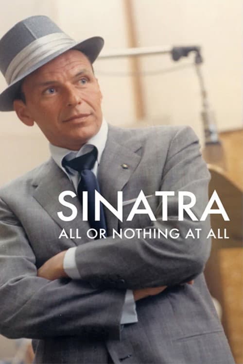 Sinatra: All or Nothing at All (2015) poster