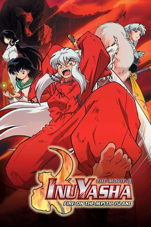 Inuyasha the Movie 4: Fire on the Mystic Island (2004) poster