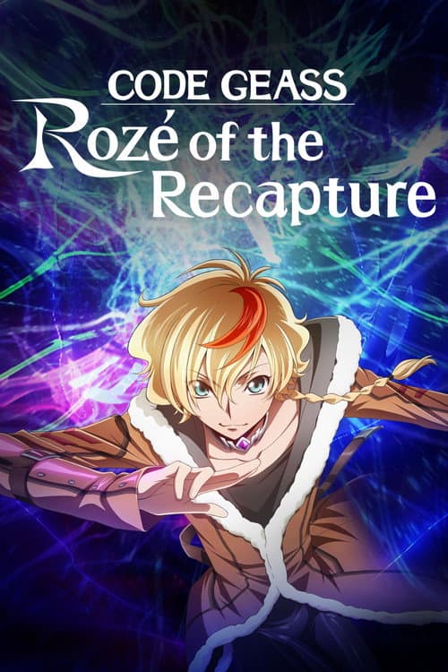 Code Geass: Rozé of the Recapture (2024) poster
