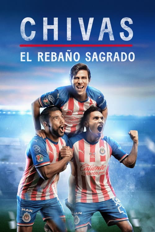CHIVAS: El Rebaño Sagrado (2021) poster
