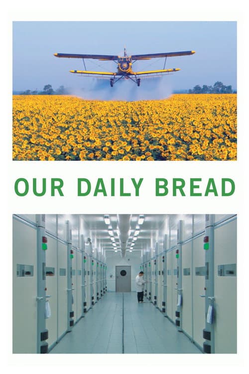 Our Daily Bread (2006) poster