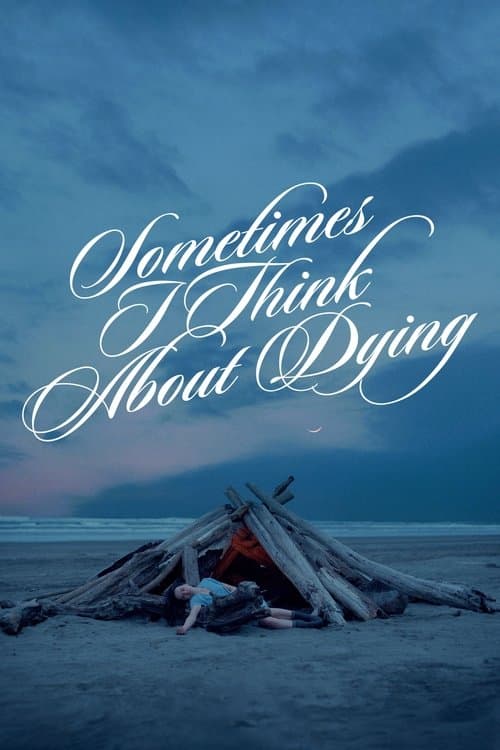 Sometimes I Think About Dying (2024) poster