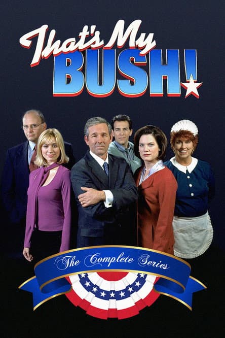 That's My Bush! (2001) poster