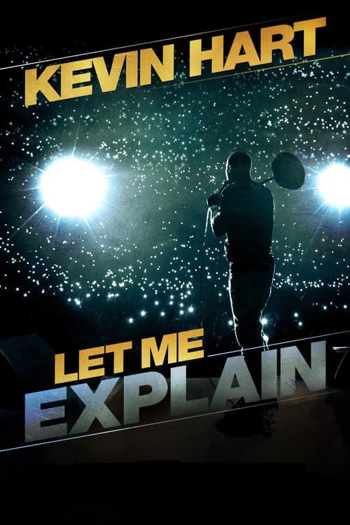 Kevin Hart: Let Me Explain (2013) poster