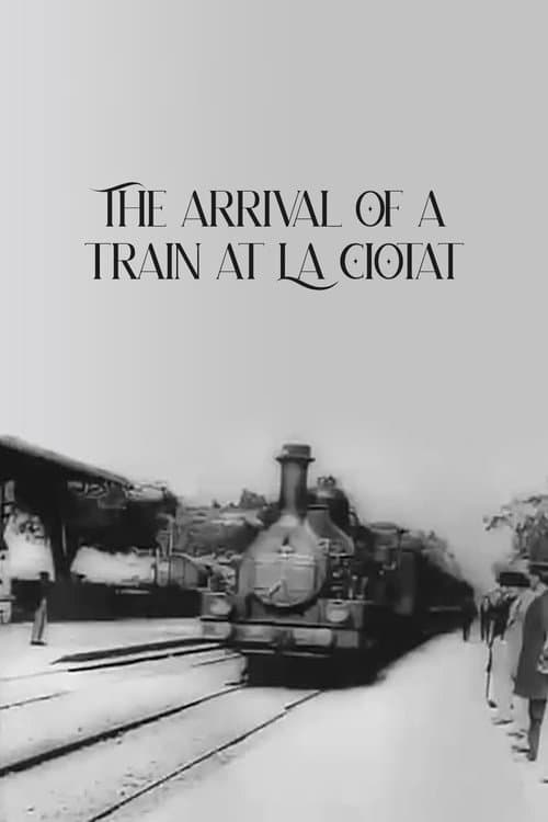 The Arrival of a Train at La Ciotat (1896) poster