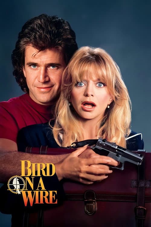 Bird on a Wire (1990) poster