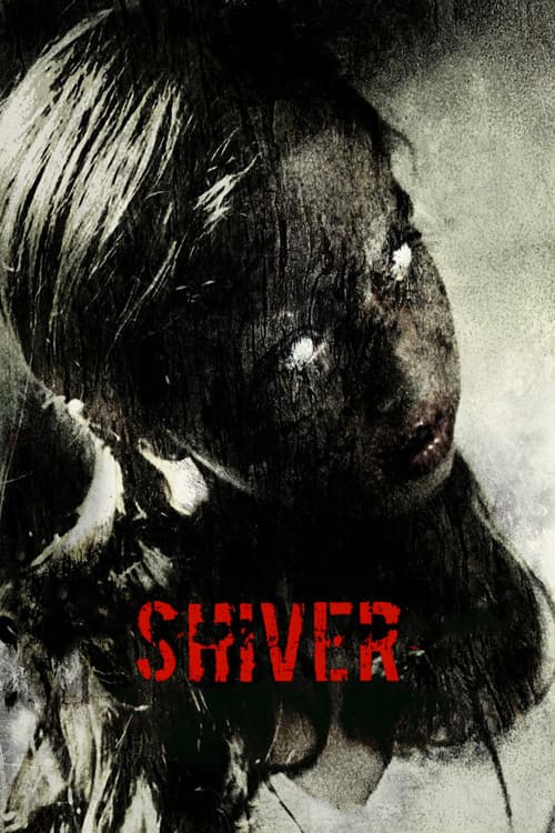Shiver (2008) poster