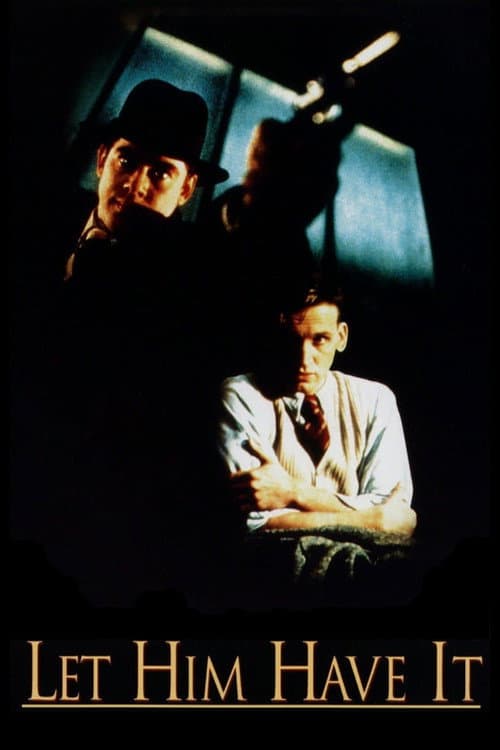 Let Him Have It (1991) poster