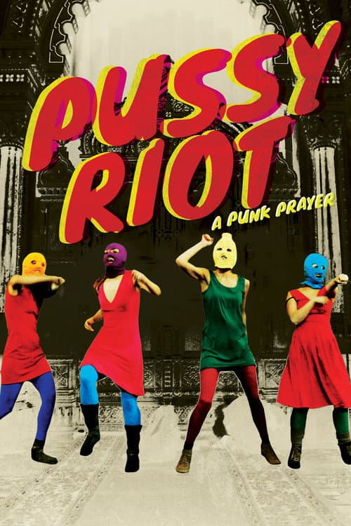 Pussy Riot: A Punk Prayer (2013) poster