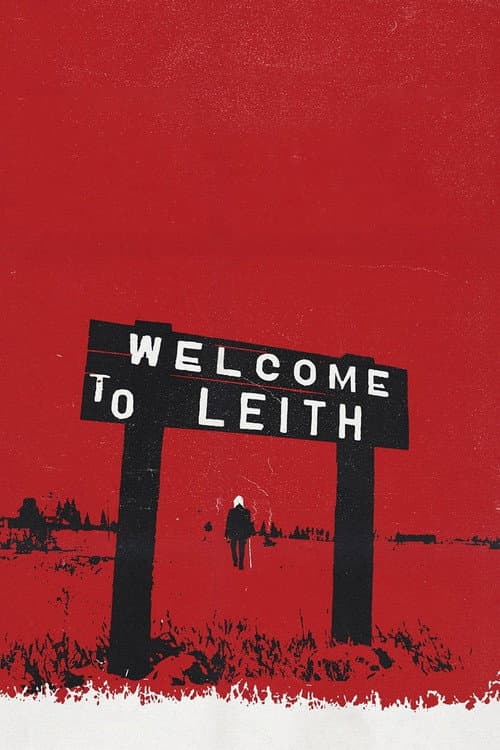 Welcome to Leith (2015) poster